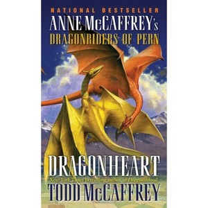 Dragonheart - (Dragonriders of Pern) by  Todd J McCaffrey (Paperback) - 1 of 1