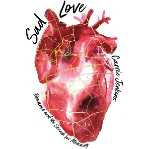 Sad Love - by  Carrie Jenkins (Paperback) - 1 of 1