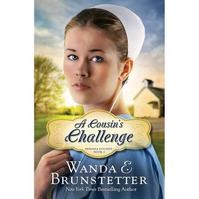 Cousin's Challenge - (Indiana Cousins) by  Wanda E Brunstetter (Paperback)