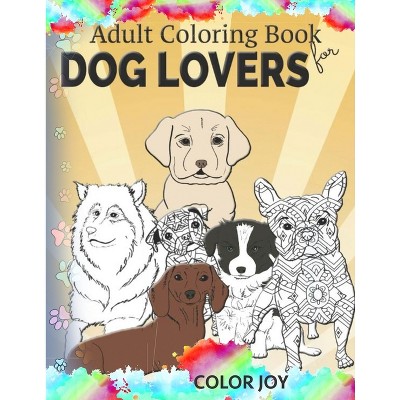 Creative Haven Dogs Color By Number Coloring Book - (adult Coloring Books:  Pets) By Diego Jourdan Pereira (paperback) : Target