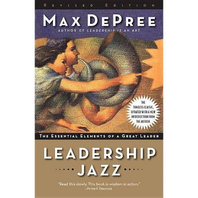 Leadership Jazz - by  Max de Pree (Paperback)