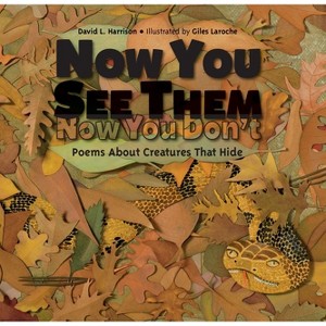 Now You See Them, Now You Don't - by  David L Harrison (Hardcover) - 1 of 1