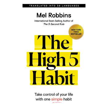 The High 5 Habit - by Mel Robbins