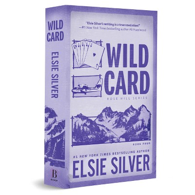 Wild Card (Deluxe Edition) - (Rose Hill) by  Elsie Silver (Paperback)