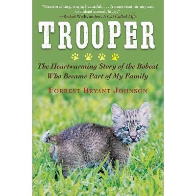 Trooper - by  Forrest Bryant Johnson (Paperback)