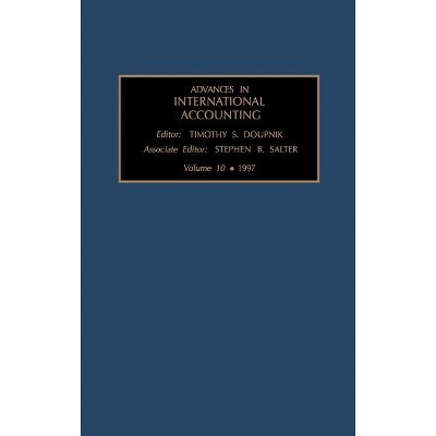 Advances in International Accounting - by  S B Salter (Hardcover)