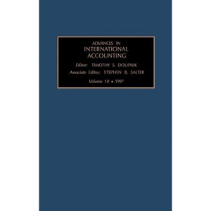 Advances in International Accounting - by  S B Salter (Hardcover) - 1 of 1