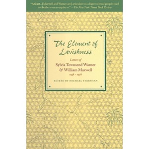 The Element of Lavishness - by  William Maxwell (Paperback) - 1 of 1