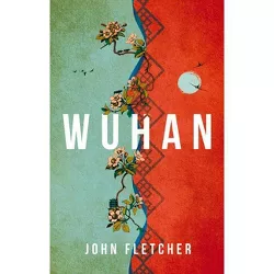 Wuhan - by John Fletcher