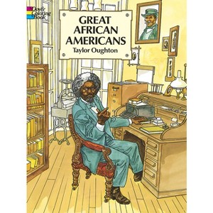 Great African Americans Coloring Book - (Dover Black History Coloring Books) by  Taylor Oughton (Paperback) - 1 of 1