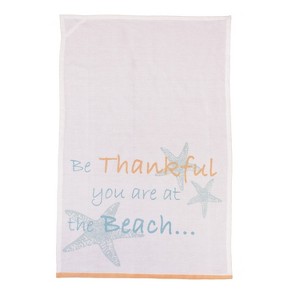 Beachcombers Be Thankful You Are At The Beach Thanksgiving Kitchen Towel - 1 of 2