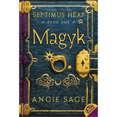 Magyk - (Septimus Heap) by  Angie Sage (Paperback)