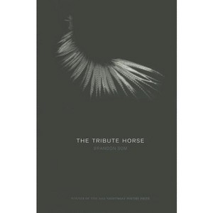 The Tribute Horse - by  Brandon Som (Paperback) - 1 of 1