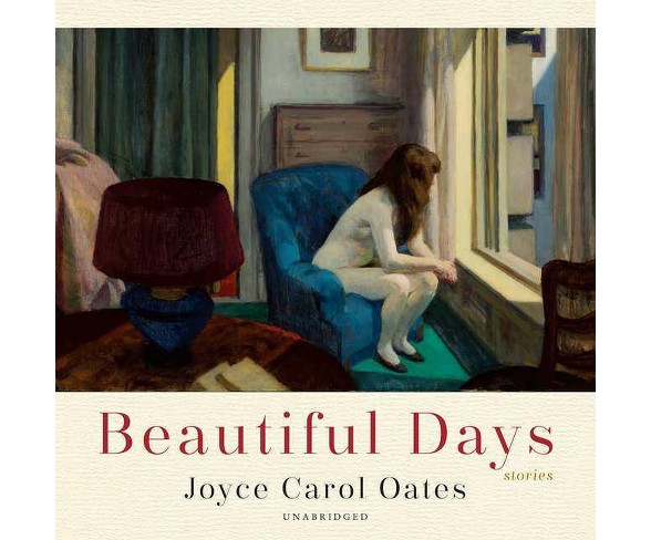 Beautiful Days - by  Joyce Carol Oates (AudioCD)
