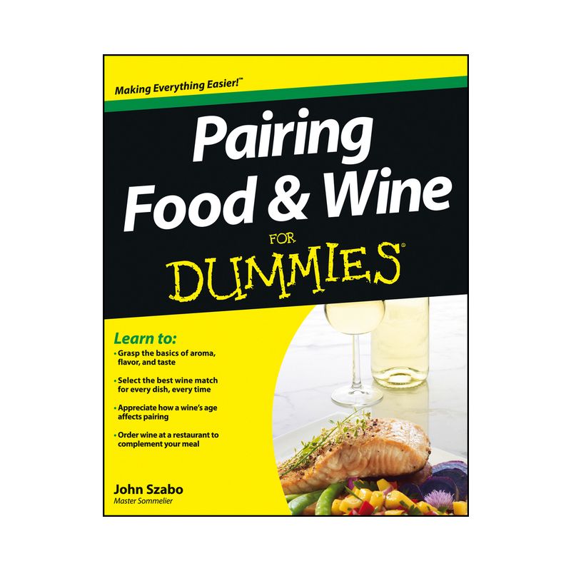 Pairing Food and Wine For Dummies - by  John Szabo (Paperback), 1 of 2