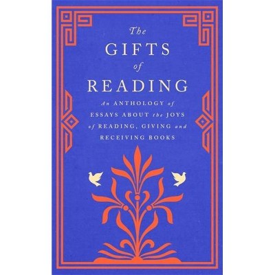 The Gifts of Reading - by  Jennie Orchard (Hardcover)