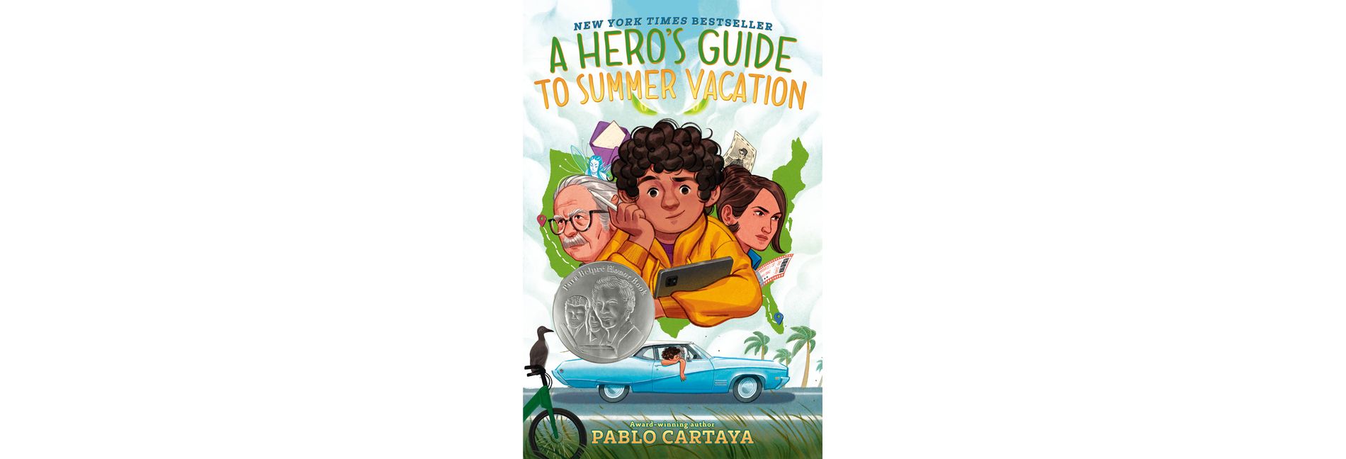 A Hero's Guide to Summer Vacation - by  Pablo Cartaya (Paperback)