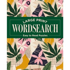 Large Print Wordsearch - by  Eric Saunders (Paperback) - 1 of 1