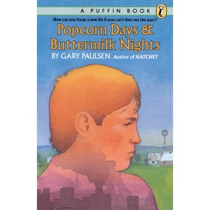 Popcorn Days and Buttermilk Nights - by  Gary Paulsen (Paperback) - 1 of 1