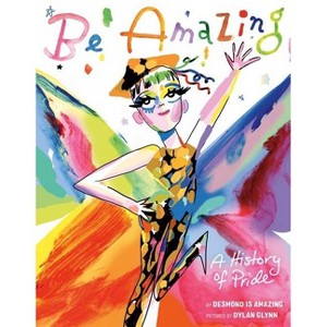 Be Amazing - by Desmond Napoles (Hardcover) - 1 of 1