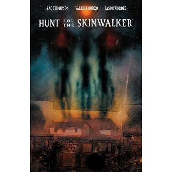 Hunt for the Skinwalker - by  Zac Thompson (Paperback)