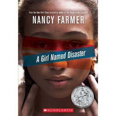 A Girl Named Disaster - by  Nancy Farmer (Paperback)