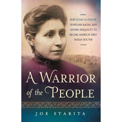  A Warrior of the People - by  Joe Starita (Paperback) 