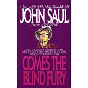 Comes the Blind Fury - by  John Saul (Paperback) - 1 of 1