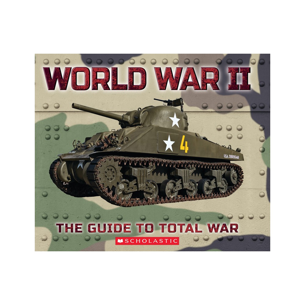 World War II: The Guide to Total War - by Miriam Farbey (Mixed Media Product)