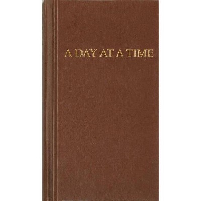 A Day at a Time - by  Anonymous (Hardcover)