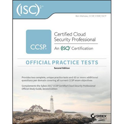 (Isc)2 Ccsp Certified Cloud Security Professional Official Practice Tests - 2nd Edition by  Ben Malisow (Paperback)