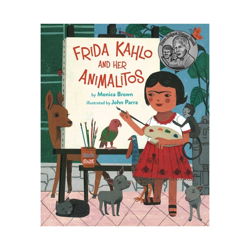Frida Kahlo and Her Animalitos - by Monica Brown, 1 of 2