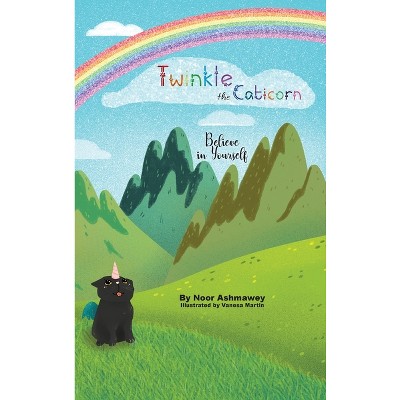 Twinkle the Caticorn - by  Noor Ashmawey (Hardcover)