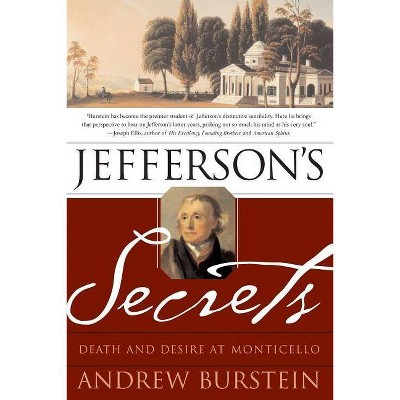 Jefferson's Secrets - by  Andrew Burstein (Paperback)