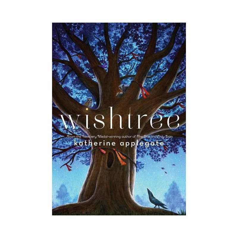 Wishtree - by Katherine Applegate, 1 of 2
