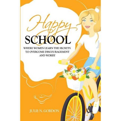 Happy School - (Genie) by  Julie N Gordon (Paperback)