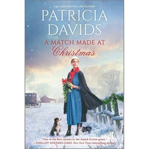 A Match Made at Christmas - (Matchmakers of Harts Haven) by  Patricia Davids (Paperback) - 1 of 1