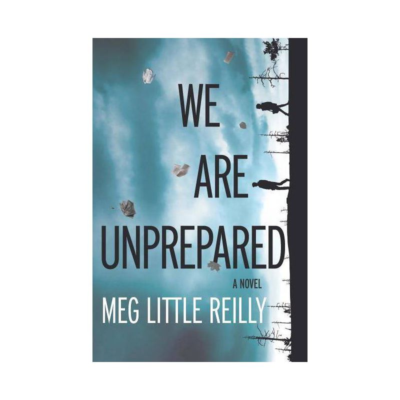 Target Club Pick Sept 2016: We Are Unprepared (Paperback) by Meg Little Reilly, 1 of 2