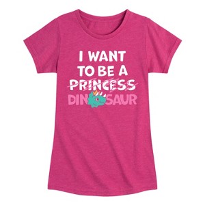 Girls' - Instant Message - I Want To Be A Dinosaur -Not Princess Fitted Short Sleeve Graphic T-Shirt - 1 of 4