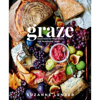 Graze - by  Suzanne Lenzer (Hardcover)