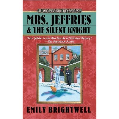 Mrs. Jeffries and the Silent Knight - (Victorian Mysteries) by  Emily Brightwell (Paperback)