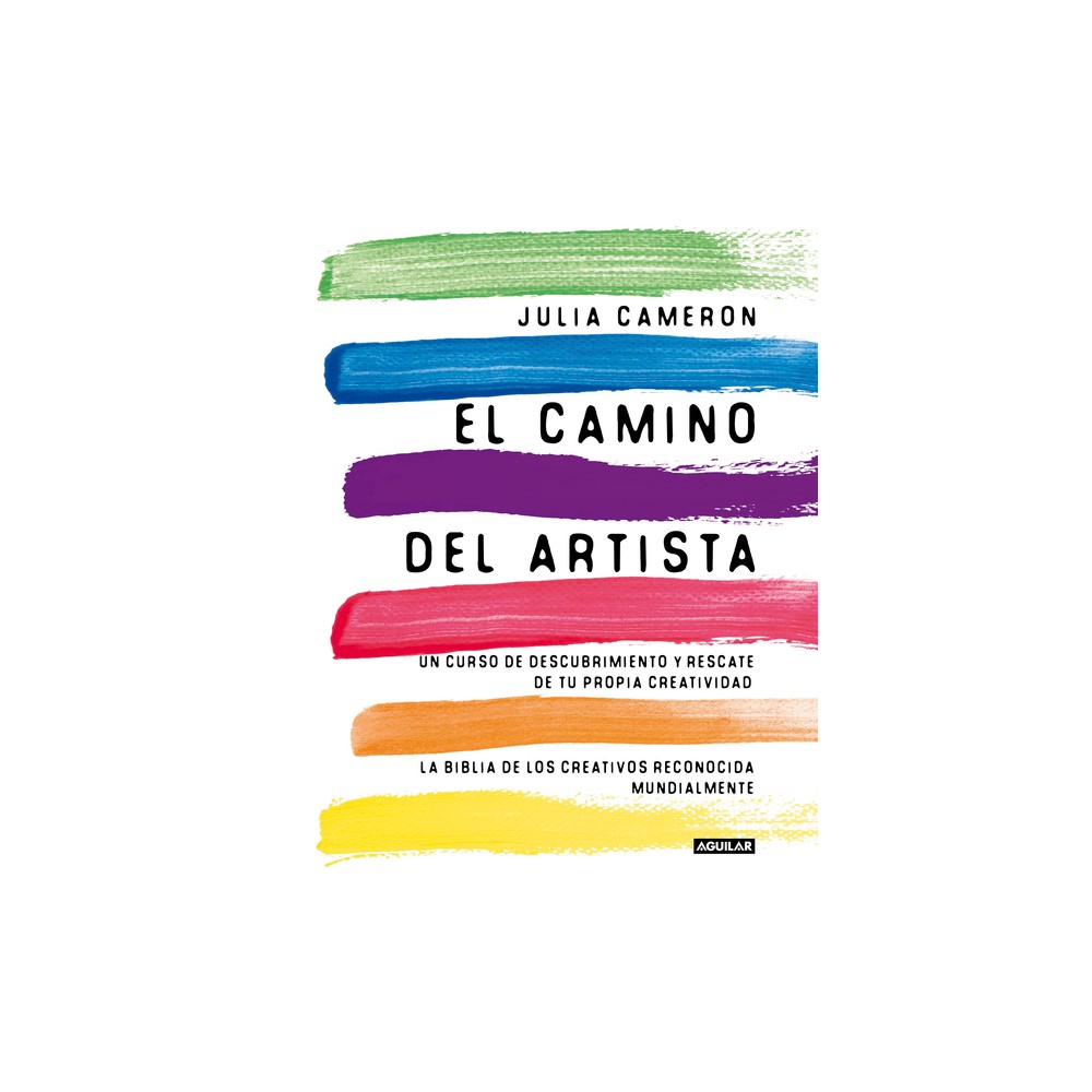 El Camino del Artista / The Artists Way - by Julia Cameron (Paperback)