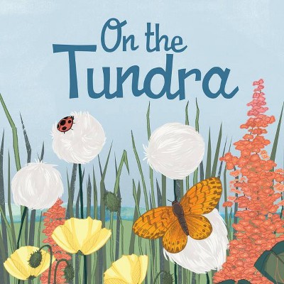 On the Tundra - (Nunavummi) (Paperback)