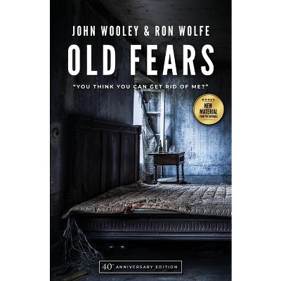 Old Fears - by  John Wooley (Paperback)