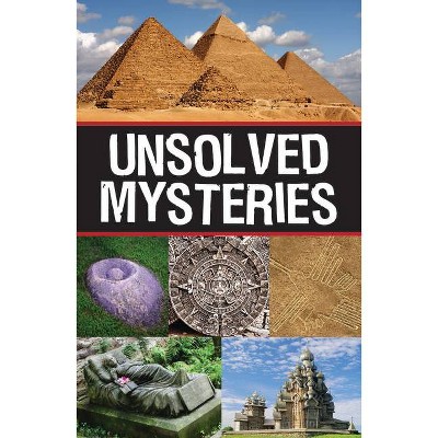  Unsolved Mysteries - (Paperback) 