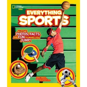 National Geographic Kids Everything Sports - by  Eric Zweig (Paperback) - 1 of 1