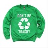 Simply Sage Market Women's Graphic Sweatshirt Don't Be Trashy - 2 of 4