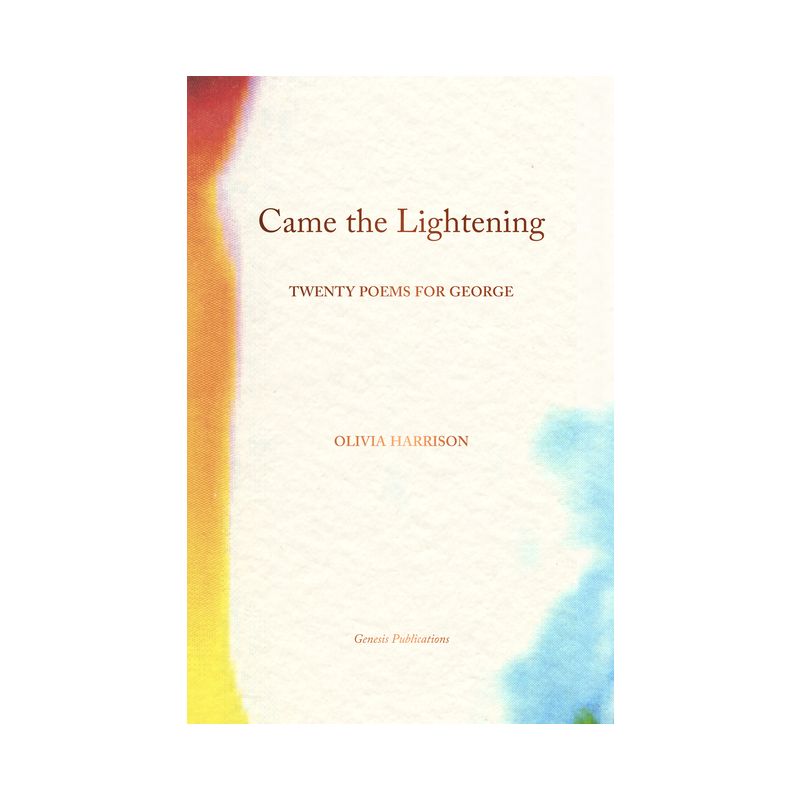 Came the Lightening - by  Olivia Harrison (Hardcover), 1 of 2