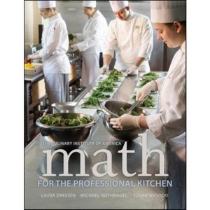 Math for the Professional Kitchen - (Paperback) - 1 of 1