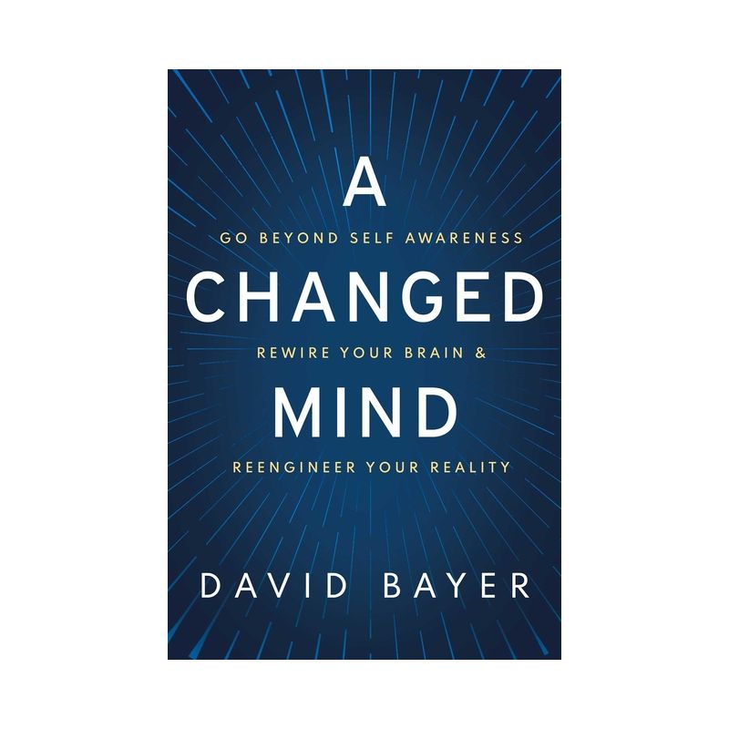 A Changed Mind - by  David Bayer (Hardcover), 1 of 2